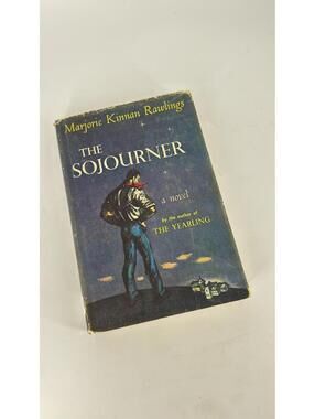 RARE Edition The Sojourner by Marjorie Kinnan Rawlings - Vintage Novel
